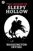 The Legend of Sleepy Hollow (eBook, ePUB) The Legend of Sleepy Hollow (eBook, ePUB)