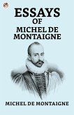 Essays of Michel de Montaigne (eBook, ePUB)