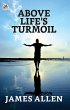 Above Life's Turmoil (eBook, ePUB) - Bild 1