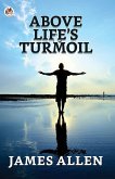 Above Life's Turmoil (eBook, ePUB)