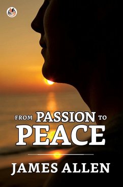 From Passion To Peace (eBook, ePUB) - Allen, James