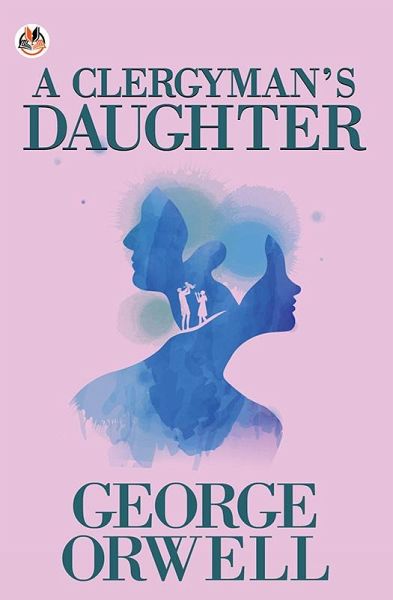 A Clergyman's Daughter (eBook, ePUB) A Clergyman's Daughter (eBook, ePUB)
