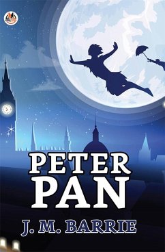Peter Pan (eBook, ePUB) - Barrie, J. M.