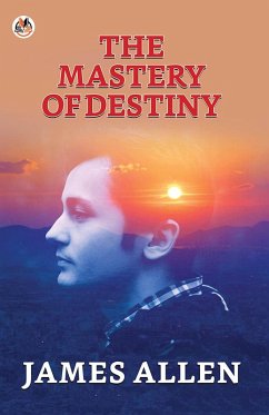 The Mastery Of Destiny (eBook, ePUB) Cover The Mastery Of Destiny (eBook, ePUB)