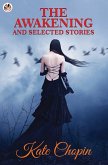 The Awakening and Selected Stories (eBook, ePUB) The Awakening and Selected Stories (eBook, ePUB)