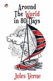 Around the World in 80 Days (eBook, ePUB)