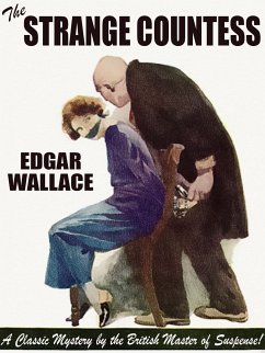 The Strange Countess (eBook, ePUB) - Wallace, Edgar; Schweitzer, Darrell