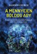 A mennyeien boldog agy (eBook, ePUB) - Bild 1