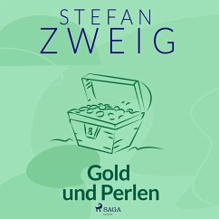 Gold und Perlen (MP3-Download) - Zweig, Stefan