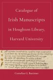 Catalogue of Irish Manuscripts in Houghton Library, Harvard University (eBook, ePUB)