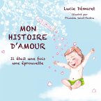 Mon histoire d'Amour (eBook, PDF) Mon histoire d'Amour (eBook, PDF)