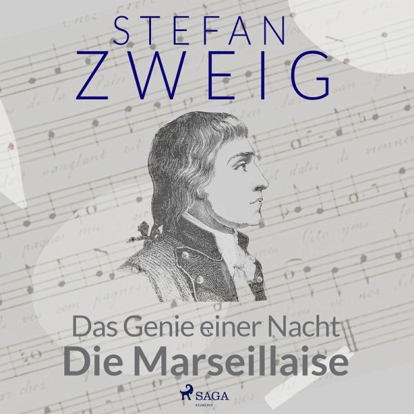 Das Genie einer Nacht - Die Marseillaise (MP3-Download) von Stefan Zweig -  Hörbuch bei bücher.de runterladen