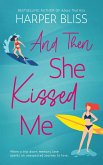 And Then She Kissed Me (eBook, ePUB)