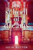 The School of Dreams (eBook, ePUB)