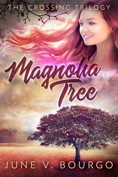 Magnolia Tree (eBook, ePUB) - Bourgo, June V.