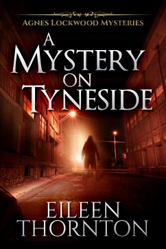 A Mystery On Tyneside (eBook, ePUB) - Thornton, Eileen