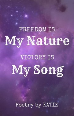 Cover Freedom Is My Nature/Victory Is My Song (eBook, ePUB)