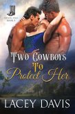 Two Cowboys to Protect Her (Blessing, Texas, #5) (eBook, ePUB)