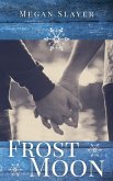 Frost Moon (Love Under the Moon, #3) (eBook, ePUB)