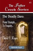 The Deadly Dare (eBook, ePUB)