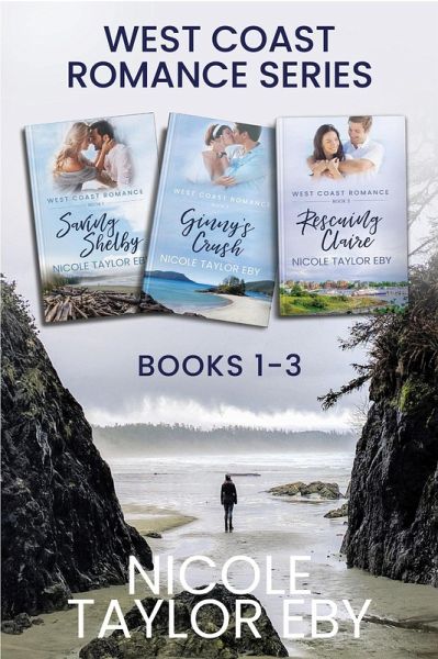 West Coast Romance Boxed Set Books 1-3 (eBook, ePUB) West Coast Romance Boxed Set Books 1-3 (eBook, ePUB)