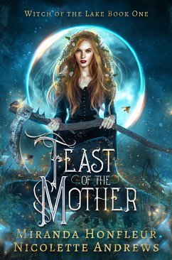 Feast of the Mother (eBook, ePUB) - Honfleur, Miranda; Andrews, Nicolette