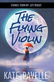 The Flying Violin (Stories from my Left Pocket) (eBook, ePUB)