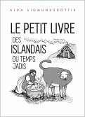Le Petit Livre des Islandais du Temps Jadis (eBook, ePUB)