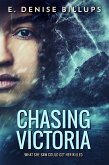 Chasing Victoria (eBook, ePUB)