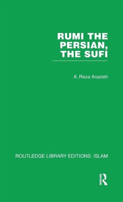 Rumi The Persian, The Sufi - Arasteh, A. Reza