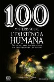 100 misteris sobre l'existència humana (eBook, ePUB)