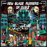 New Blade Runners Of Dub