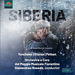 Siberia - Yoncheva/Noseda/Coro E Orchestra Del Maggio/+