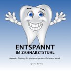 Entspannt im Zahnarztstuhl (MP3-Download)