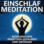 Befreiung von negativen Gedanken und Gefühlen (MP3-Download)