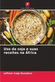 Uso da soja e suas receitas na África