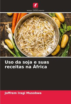 Uso da soja e suas receitas na África - Musobwa, Joffrem Iragi