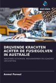 DRIJVENDE KRACHTEN ACHTER DE FUSIEGOLVEN IN AUSTRALIË