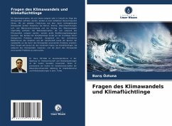 Fragen des Klimawandels und Klimaflüchtlinge - Öztuna, Baris