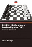 Gestion stratégique et leadership des ONG