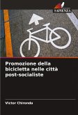 Promozione della bicicletta nelle città post-socialiste