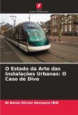 O Estado da Arte das Instalações Urbanas: O Caso de Divo