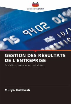 GESTION DES RÉSULTATS DE L'ENTREPRISE - Habbash, Murya