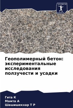 Geopolimernyj beton: äxperimental'nye issledowaniq polzuchesti i usadki - K, Gita;A, Mamta;T R, Shashishekhar