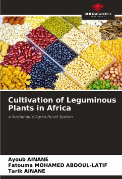 Cultivation of Leguminous Plants in Africa - AINANE, Ayoub;Mohamed Abdoul-Latif, Fatouma;Ainane, Tarik