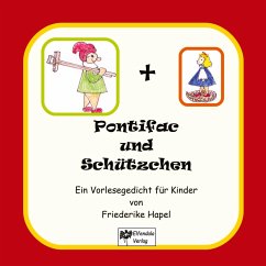 Pontifac und Schützchen - Hapel, Friederike