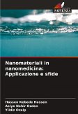 Nanomateriali in nanomedicina: Applicazione e sfide