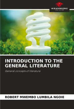 INTRODUCTION TO THE GENERAL LITERATURE - MWEMBO LUMBILA NGOIE, ROBERT