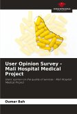 User Opinion Survey - Mali Hospital Medical Project