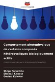 Comportement photophysique de certains composés hétérocycliques biologiquement actifs